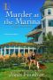 [A Kelly Jackson Mystery 05] • Murder at the Marina